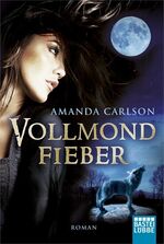 ISBN 9783404206841: Vollmondfieber