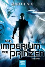 ISBN 9783404207459: Das Imperium der Prinzen