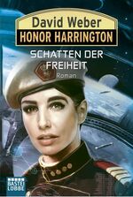 ISBN 9783404207695: Honor Harrington: Schatten der Freiheit