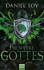 ISBN 9783404207763: Die Speere Gottes – Roman
