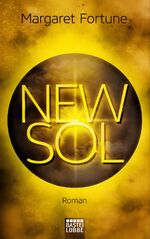 ISBN 9783404208555: New Sol: Roman (Krieg der Schatten, Band 1)