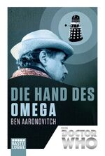 ISBN 9783404208814: Doctor Who - Die Hand des Omega