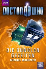 ISBN 9783404209125: Doctor Who - Die dunklen Gezeiten