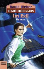 David Weber: Im Exil David Weber: Im Exil