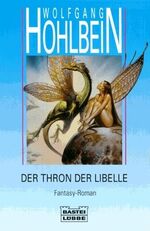 ISBN 9783404252626: Der Thron der Libelle