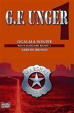 ISBN 9783404261307: Kult-Ausgabe Band 1: Oglala-Winter / Arrow-Brand