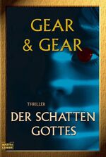 Kathleen Gear, Michael Gear: Der Schatte Kathleen Gear, Michael Gear: Der Schatte