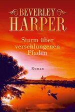 ISBN 9783404266050: Sturm über verschlungenen Pfaden – Roman