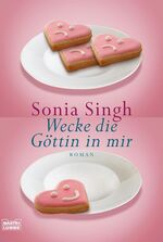 ISBN 9783404267286: Wecke die Göttin in mir