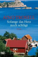 ISBN 9783404267385: Solange das Herz noch schlägt