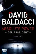 ISBN 9783404270927: Absolute Power - Der Präsident