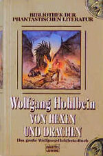 Wolfgang Hohlbein: Von Hexen und Drachen Wolfgang Hohlbein: Von Hexen und Drachen