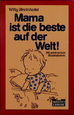 ISBN 9783404600632: Mama ist die Beste auf der Welt