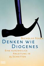 ISBN 9783404605675: Denken wie Diogenes