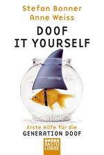 ISBN 9783404606429: Doof it yourself - Erste Hilfe für die Generation Doof