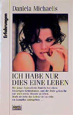 ISBN 9783404614455: Ich habe nur dies eine Leben