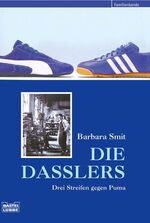 ISBN 9783404616084: Die Dasslers – Drei Streifen gegen Puma