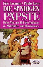 ISBN 9783404640911: Die sündigen Päpste