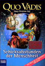 ISBN 9783404641611: Schicksalsstunden der Menschheit