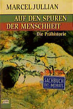 ISBN 9783404641635: Auf den Spuren der Menschheit