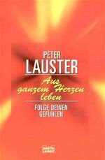 ISBN 9783404663934: Aus ganzem Herzen leben