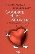 ISBN 9783404663958: Goodbye Herzschmerz