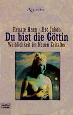 ISBN 9783404701360: Du bist die Göttin