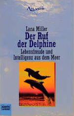 ISBN 9783404701438: Der Ruf der Delphine