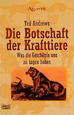 ISBN 9783404701490: Die Botschaft der Krafttiere