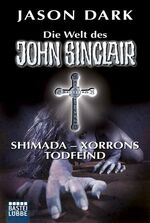 ISBN 9783404739905: Shimada - Xorrons Todfeind