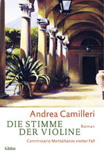 ISBN 9783404920877: Die Stimme der Violine – Commissario Montalbanos vierter Fall. Roman