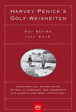 Harvey Penick's Golf-Weisheiten