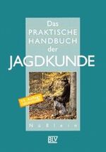 ISBN 9783405147891: Das praktische Handbuch der Jagdkunde