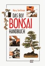 ISBN 9783405148508: Das BLV Bonsai-Handbuch