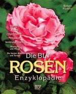 ISBN 9783405149307: Die BLV Rosen-Enzyklopädie