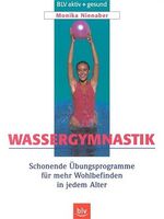 Wassergymnastik – Schonende Übungsprogramme für mehr Wohlbefinden in jedem Alter