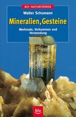 ISBN 9783405151027: Mineralien, Gesteine; BLV Naturführer