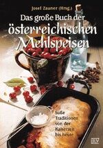 ISBN 9783405151751: Das grosse Buch der österreichischen Mehlspeisen