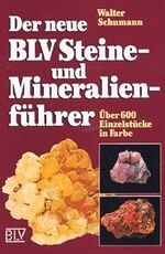 ISBN 9783405153021: Der neue BLV Steine- und Mineralienführer – Über 600 Einzelstücke in Farbe