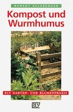 ISBN 9783405153472: Kompost und Wurmhumus