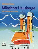 ISBN 9783405154035: Münchner Hausberge