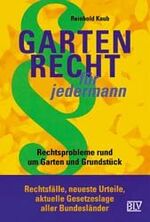 ISBN 9783405156633: Gartenrecht für jedermann