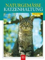 ISBN 9783405156756: Naturgemässe Katzenhaltung