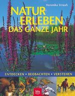 Natur erleben das ganze Jahr