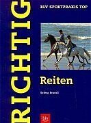 ISBN 9783405159368: Richtig Reiten