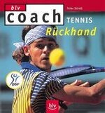 ISBN 9783405159542: Tennis: Rückhand.