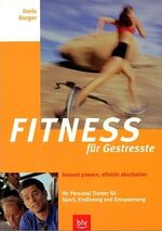 Doris Burger: Fitness für Gestresste