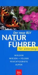 Der neue BLV Naturführer für unterwegs