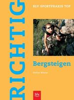 ISBN 9783405162733: Richtig Bergsteigen