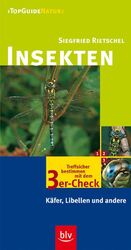 ISBN 9783405162955: Insekten - Treffsicher bestimmen mit dem 3er-Check. Käfer, Libellen und andere